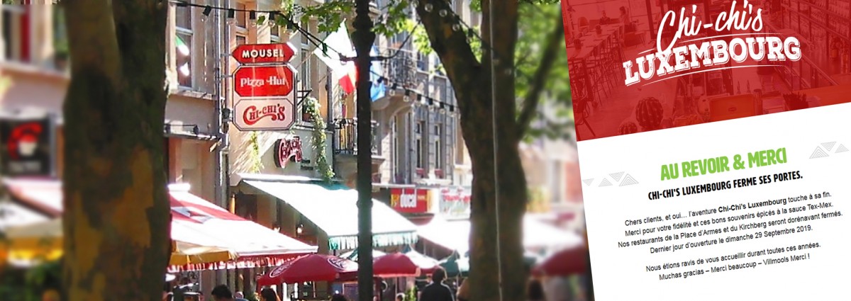 Muchas gracias y hasta pronto! „Chi-Chi’s“-Restaurants schließen (vorübergehend) ihre Pforten in Luxemburg