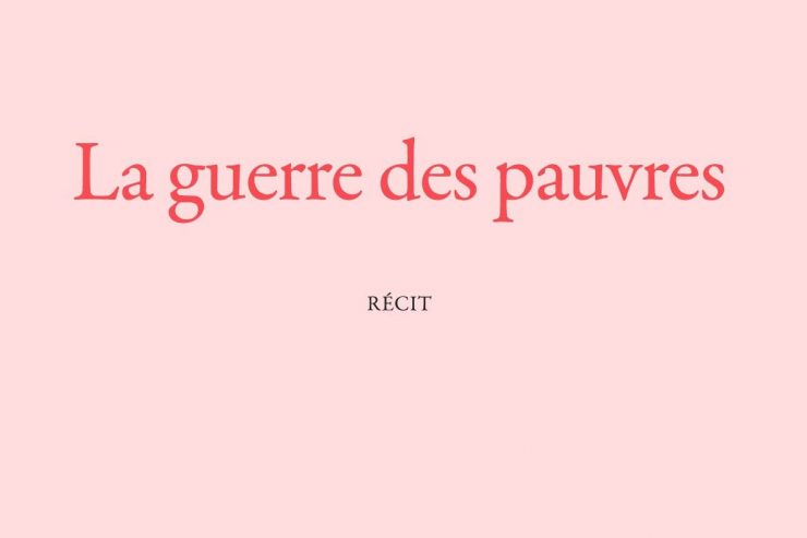Literary Highlights 2019 / La guerre des pauvres