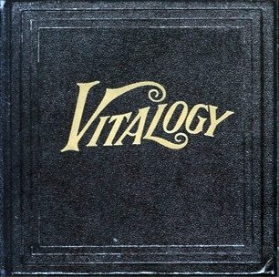 Vitalogy (1994 &ndash; 9/10)