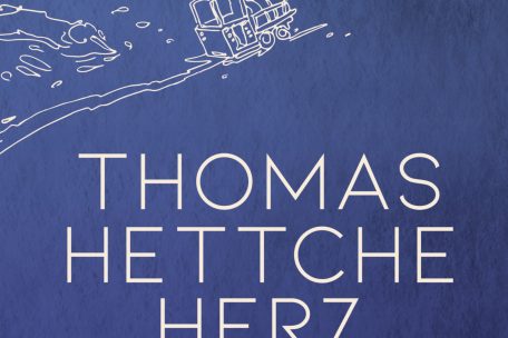 Cover von Thomas Hettches j&uuml;ngstem Roman