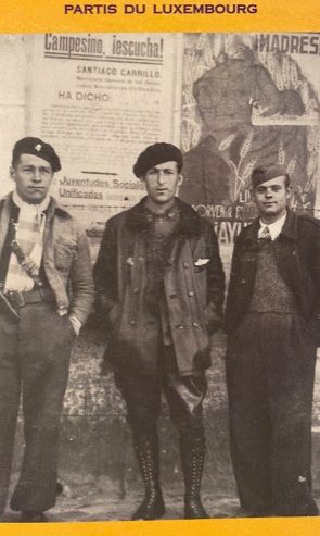 L’histoire du temps présent / A la mémoire des volontaires de la Guerre d’Espagne partis du Luxembourg
