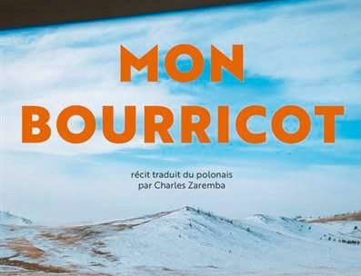 Passion livres  / Cap à l’Est: „Mon bourricot“ d’Andrzej Stasiuk