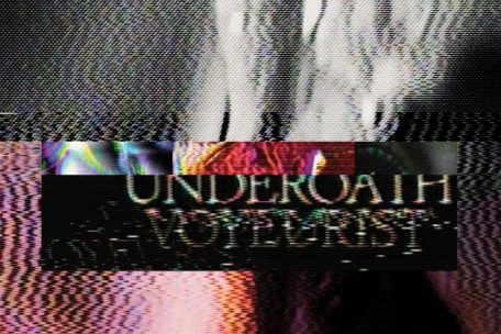 Underoath &ndash; Voyeurist