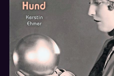 Kerstin Ehmer – „Der blonde Hund“,<br />
Pendragon Verlag, Bielefeld 2022,<br />
464 S., 22,00 Euro